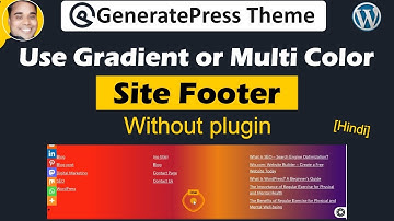 How to use gradient color in wordpress generatepress theme site footer without plugin [Hindi]