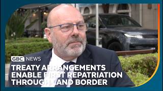 Treaty arrangements enable first repatriation through land border