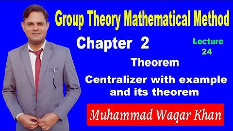 centralizer of a group || centralizer is subgroup ||examples of centralizer