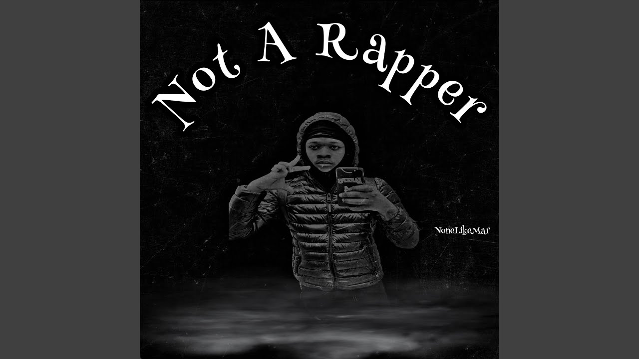 Not A Rapper Reaction Not A Rapper - YouTube