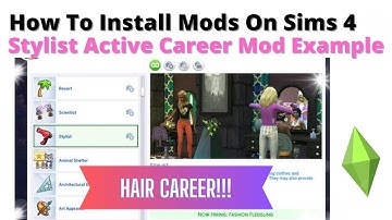 How To Install Stylist Active Career Mod For Sims 4 | 2023
