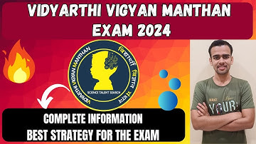 VVM Examination 2024 | Complete Information about Vidyarthi Vigyan Manthan | Best Strategy and Books