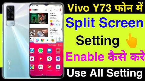 How To Split Screen Setting On Vivo Y73 || Vivo Y73 Split Screen Setting