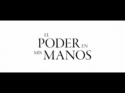 El Poder en mis manos - Trailer oficial