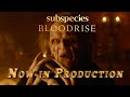 Subspecies: Bloodrise | First Look