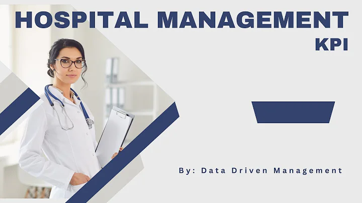 Key Performance Indicators (KPI) | Hospital Management - DayDayNews