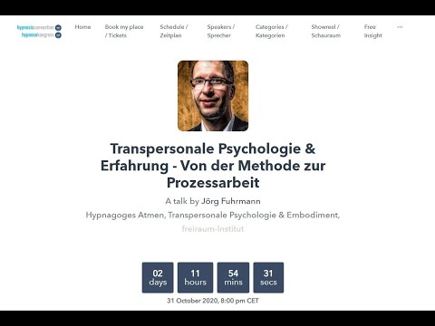 Transpersonale Prozessarbeit | Von der Methodenfixierung zum Prozess - Hypnosekongress Zürich 2020