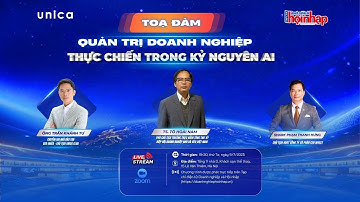 🔴 Trực tiếp 9/7: Tọa đàm “Quản trị doanh nghiệp thực chiến trong kỷ nguyên AI”