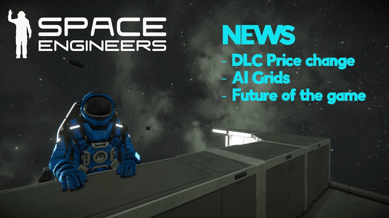 Space Engineers News Update | Space Engineers Dev Blog - YouTube