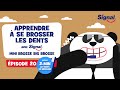 Apprendre  se brosser les dents avec signal l pisode 20