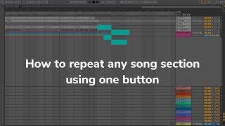 How to repeat any song section live using 1 button