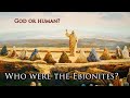 Was Jesus only a human Messiah? - The Ebionites & Jewish Christians
