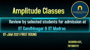 Review of Students selected for IIT Madras & IIT Gandhinagar || IIT JAM 2021