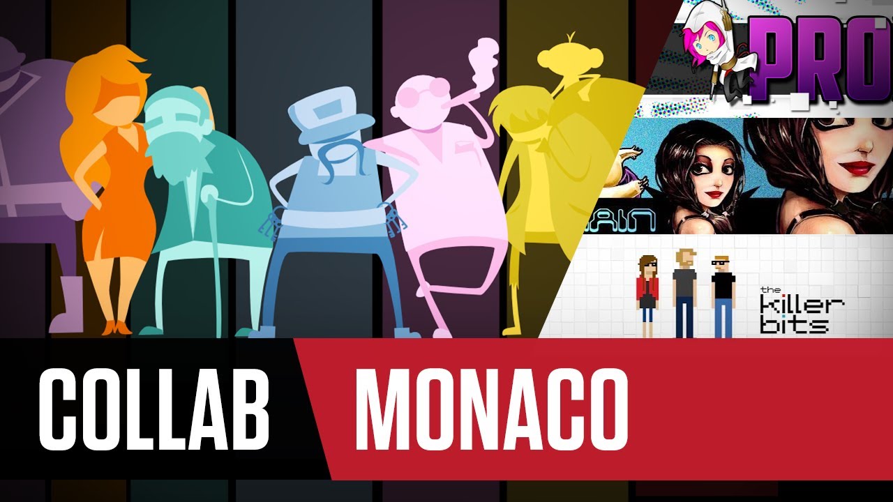 Monaco: Collab ft. Thekillerbits, AbilityDrain and ThePinkProxy!