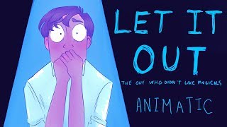 Let it Out  TGWDLM  animatic