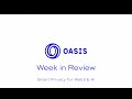 Oasis Week in Review: August Engineering Update,  Agents: The Future of Onchain UX and more