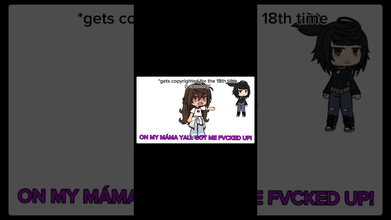 • copyrighted AGAIN • 😔😔😔 #unfair #annoying #copyrightfree #gacha #meme #rant #gacha #idk #yeh