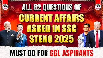 ALL CURRENT AFFAIRS QUESTIONS ASKED IN STENO EXAM 2025 | GK BY PARMAR SIR | PARMAR SSC