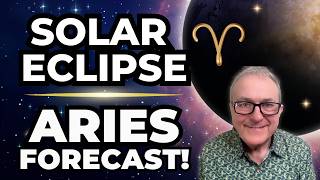 Solar Eclipse - Aries Forecast