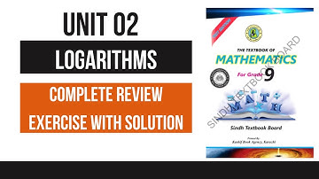 Unit #2 Logarithms|Review Exercise  02 |Complete Solution|Mathematics 9th Class Sindh Textbook Board
