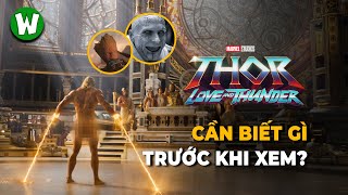 Thor: Love And Thunder | Cần Biết Gì Trước Khi Xem ?