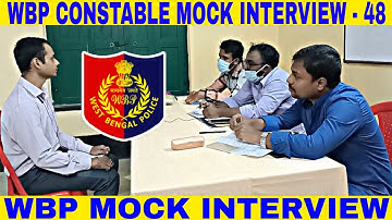 wbp mock interview -48 || wbp constable & lady constable MOCK INTERVIEW 2022 || by abhijit sir ||
