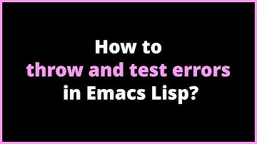 How to throw and test errors in Emacs Lisp?