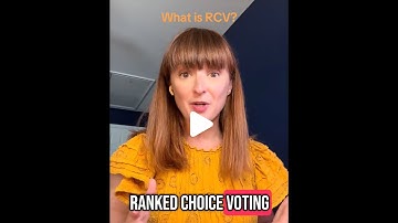 Ranked Choice Voting 101