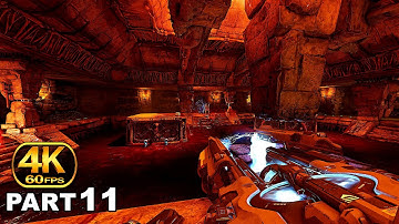 DOOM 2016 Gameplay Walkthrough Part 11 - PC 4K 60FPS No Commentary