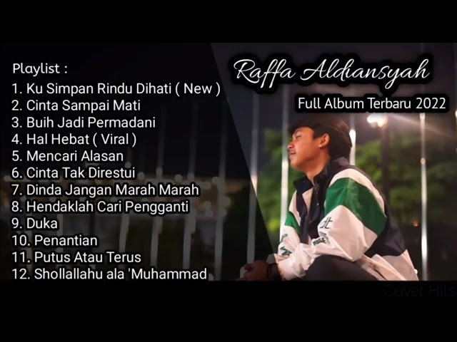 Raffa affar Full Album Terbaik 2022  Ku Simpan Rindu Dihati   (cover musik) lirik (lagu viral) class=
