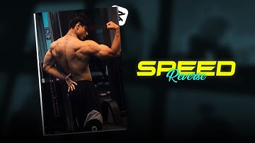Trending Speed Reverse Gym Reel (Short Tutorial) in CapCut 🔥| Rahul Royzzz