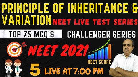 PRINCIPLE OF INHERITANCE AND VARIATION 🔥TOP 75+ MCQ
