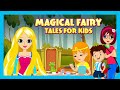 Magical Fairy Tales for Kids | Tia &amp; Tofu | Princess Stories for Kids | #bedtimestories