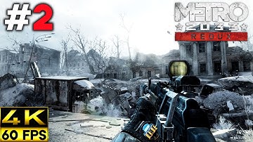 Metro 2033 Redux Gameplay Walkthrough | Part 2 (4K 60FPS)