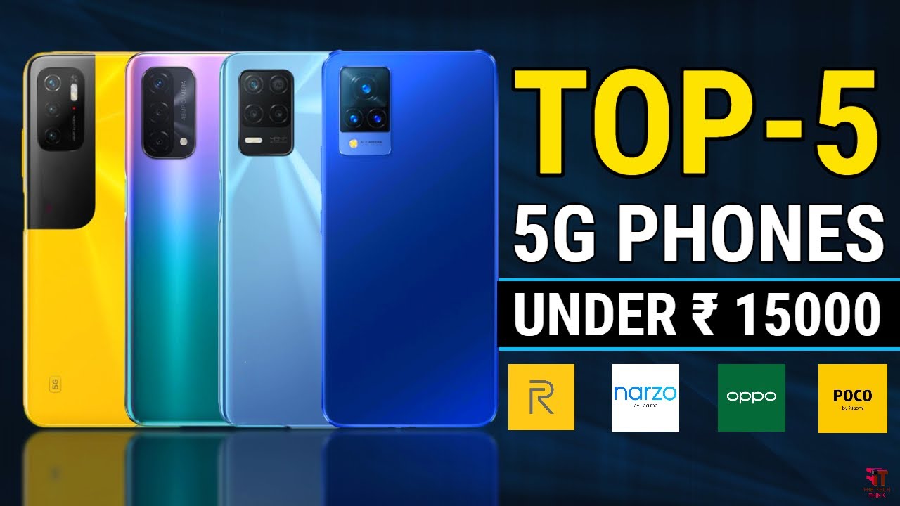 Top 5 5G Phones Under 15000 Best Budget 5G Mobile Phones Best 5G