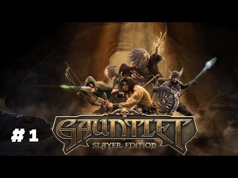 Gauntlet Slayer Edition Прохождение #1