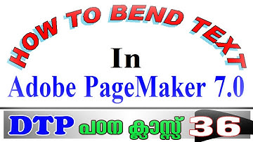 HOW TO BEND TEXT IN PAGEMAKER (MALAYALAM)
