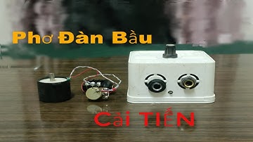 Phơ Đàn Bầu Cải Tiến || Nhạc Cụ Tuấn Dương - 0987293285