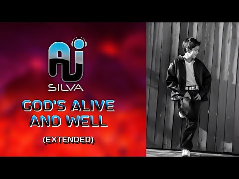 AJ Silva - God's Alive And Well (Extended) - (HQ)