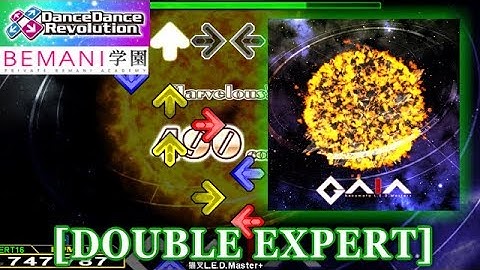 【DDR 2013】 GAIA [DOUBLE EXPERT] 譜面確認＋クラップ