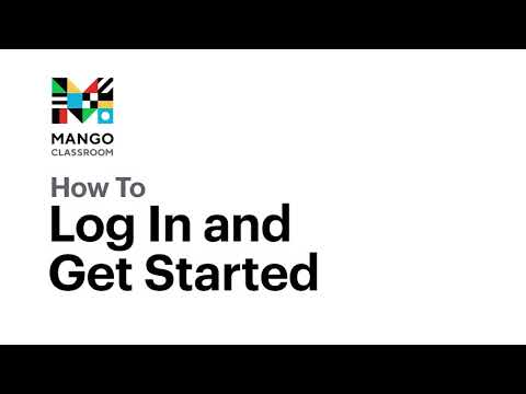 How To Log In and Get Started | Mango Classroom