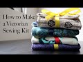 How to Sew a Housewife or a Victorian Sewing Kit