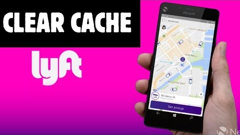 How to Clear Cache on Lyft 2025?