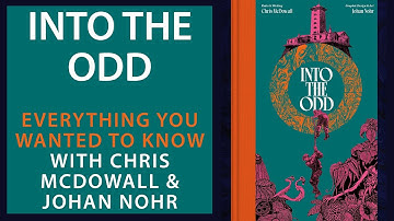 Into The Odd Remastered - Everything You Wanted To Know With Chris McDowall & Johan Nohr