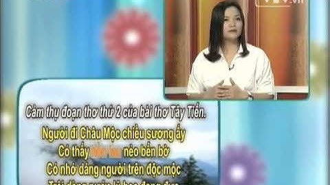 Tìm hiểu bài thơ Tây Tiến của Quang Dũng - BTKTVH