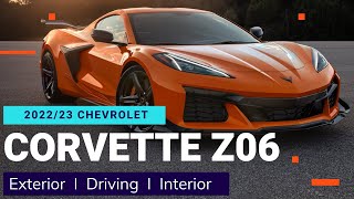 2022/23 CHEVROLET CORVETTE C8 Z06 : Official video | Exterior | Driving shots | Interior