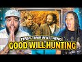 GOOD WILL HUNTING (1997) | FIRST TIME WATCHING | MOVIE REACTION