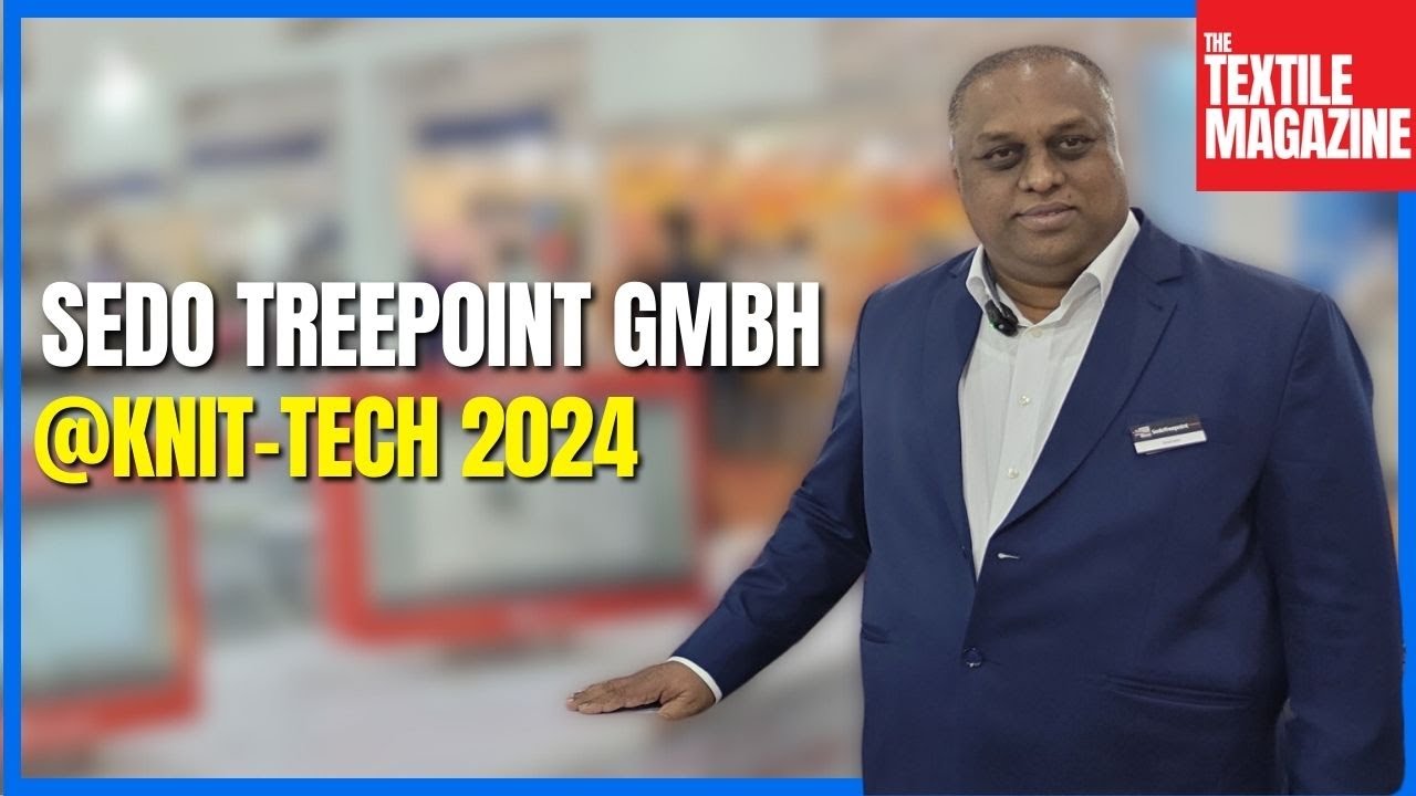 Knit-Tech 2024 | Exclusive Interview | R. Seshadri, Sales Manager | Sedo Treepoint GmbH