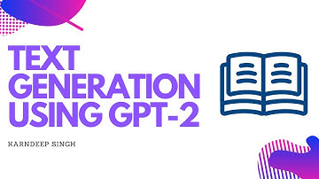 Text Generation Using GPT-2