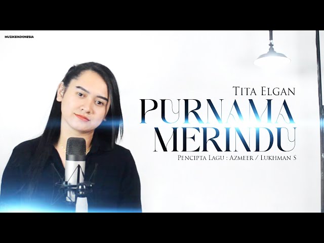 PURNAMA MERINDU | BY TITA ELGAN class=